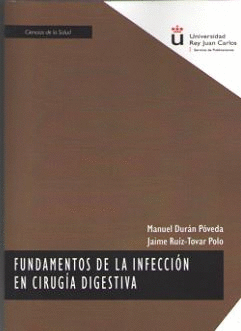 FUNDAMENTOS DE LA INFECCION EN CIRUGIA DIGESTIVA