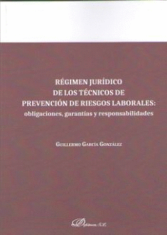 RGIMEN JURDICO DE LOS TCNICOS DE PREVENCIN DE RIESGOS LABORALES:
