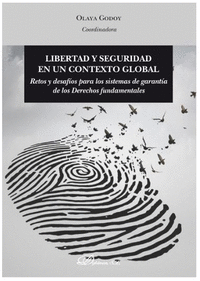 LIBERTAD Y SEGURIDAD EN UN CONTEXTO GLOBAL