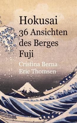 HOKUSAI 36 ANSICHTEN DES BERGES FUJI