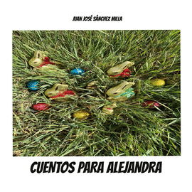 CUENTOS PARA ALEJANDRA