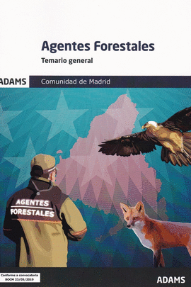 TEMARIO GENERAL AGENTES FORESTALES. COMUNIDAD DE MADRID