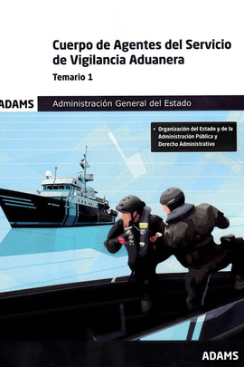 TEMARIO 1 CUERPO DE AGENTES DEL SERVICIO DE VIGILANCIA ADUANERA. ADMINISTRACIN