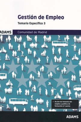 GESTION DE EMPLEO - TEMARIO ESPECIFICO 3 - COMUNIDAD DE MADRID