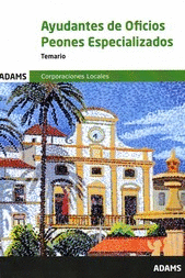TEMARIO AYUDANTES DE OFICIOS PEONES ESPECIALIZADOS CORPORACIONES LOCALES