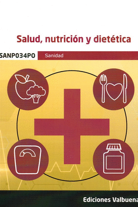 SALUD, NUTRICION Y DIETETICA