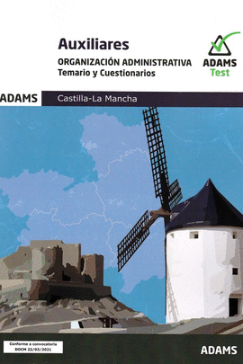 AUXILIARES - ORGANIZACION ADMINISTRATIVA ( TEMARIO Y CUESTIONARIOS)