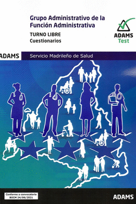 GRUPO ADMINISTRATIVO DE LA FUNCION ADMINISTRATIVA ( TURNO LIBRE) - CUESTIONARIOS