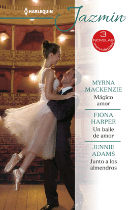 M�GICO AMOR; UN BAILE DE AMOR; JUNTO A LOS ALMENDROS