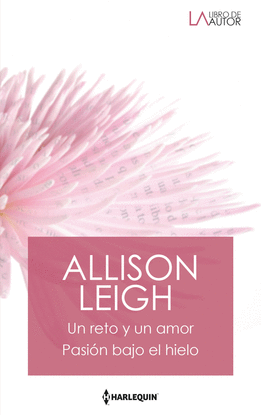 UN RETO Y UN AMOR; PASI�N BAJO EL HIELO