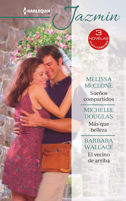 SUE�OS COMPARTIDOS; M�S QUE BELLEZA; EL VECINO DE ARRIBA