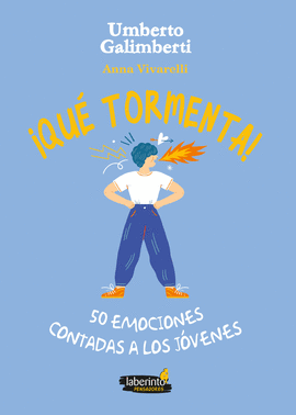 IQUE TORMENTA! 50 EMOCIONES CONTADAS A LOS JOVENES