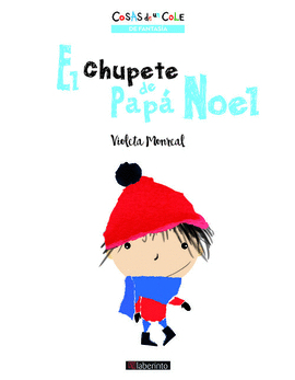 CHUPETE DE PAPA NOEL, EL (COSAS DE UN COLE)