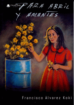 PARA ABRIL Y AMANTES