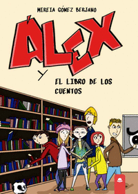 ALEX Y EL LIBRO DE LOS CUENTOS