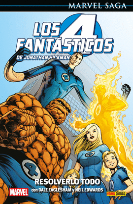 MARVEL SAGA LOS 4 FANTSTICOS DE JONATHAN HICKMAN. RESOLVERLO TODO