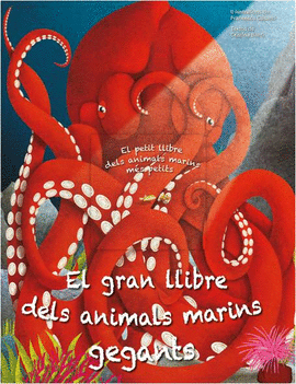 GRAN LLIBRE DELS ANIMALS MARINS GEGANTS