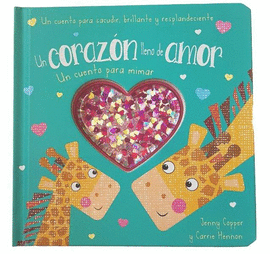 UN CORAZON LLENO DE AMOR CUENTO PARA MIMAR