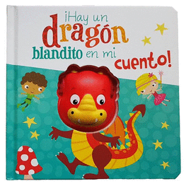 HAY UN DRAGON BLANDITO EN MI CUENTO