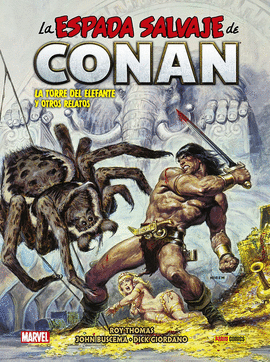 LA ESPADA SALVAJE DE CONAN 8. LA TORRE DEL ELEFANTE Y OTROS RELATOS