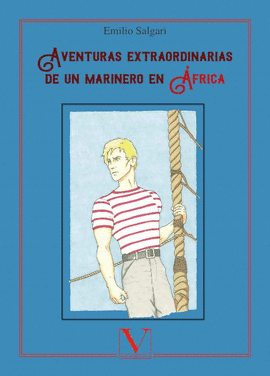 AVENTURAS EXTRAORDINARIAS DE UN MARINERO EN AFRICA