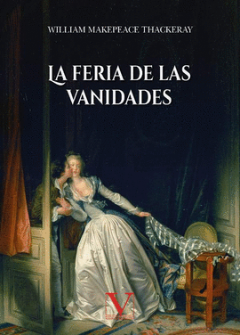 LA FERIA DE LAS VANIDADES