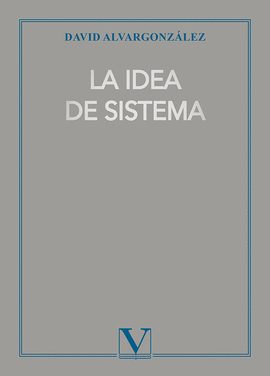 LA IDEA DE SISTEMA