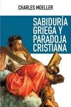 SABIDURA GRIEGA Y PARADOJA CRISTIANA