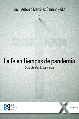 FE EN TIEMPOS DE PANDEMIA, LOS