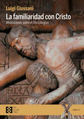 LA FAMILIARIDAD CON CRISTO