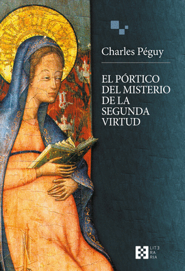 EL PRTICO DEL MISTERIO DE LA SEGUNDA VIRTUD