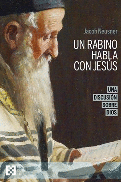 UN RABINO HABLA CON JESUS