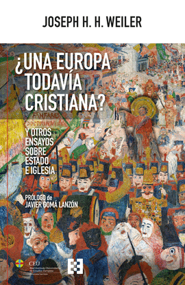 UNA EUROPA TODAVIA CRISTIANA? Y OTROS ENSAYOS ESTADO