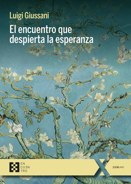 EL ENCUENTRO QUE DESPIERTA LA ESPARANZA