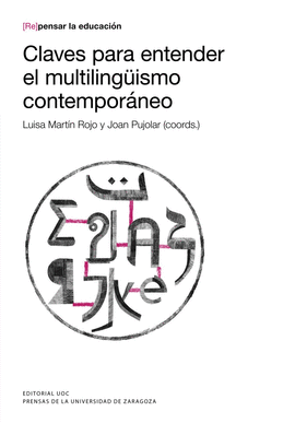 CLAVES PARA ENTENDER EL MULTILING�ISMO CONTEMPOR�NEO