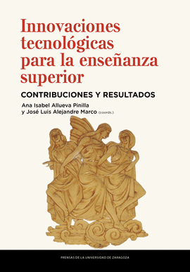 INNOVACIONES TECNOL�GICAS PARA LA ENSE�ANZA SUPERIOR: CONTRIBUCIONES Y RESULTADO