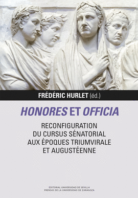 HONORES ET OFFICIA. RECONFIGURATION DU CURSUS S�NATORIAL AUX �POQUES TRIUMVIRALE