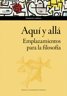 AQU Y ALL. EMPLAZAMIENTOS PARA LA FILOSOFA