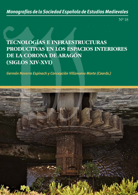 TECNOLOG�AS E INFRAESTRUCTURAS PRODUCTIVAS EN LOS ESPACIOS INTERIORES DE LA CORO