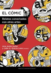 EL C�MIC. RELATOS CONECTADOS CON OTRAS ARTES