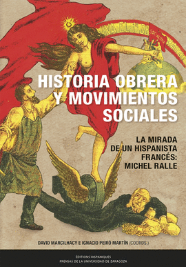 HISTORIA OBRERA Y MOVIMIENTOS SOCIALES EN LA ESPAA CONTEMPORNEA. LA MIRADA DE