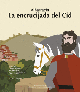 ALBARRACN. LA ENCRUCIJADA DEL CID