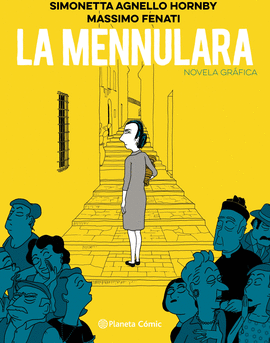 LA MENNULARA (NOVELA GR�FICA)