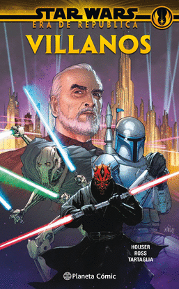 STAR WARS ERA DE LA REPBLICA: VILLANOS (TOMO)