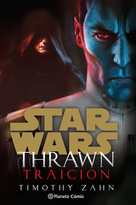 STAR WARS THRAWN TRAICI�N (NOVELA)