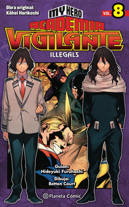 MY HERO ACADEMIA VIGILANTE ILLEGALS N� 08