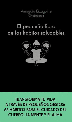 EL PEQUE�O LIBRO DE LOS H�BITOS SALUDABLES