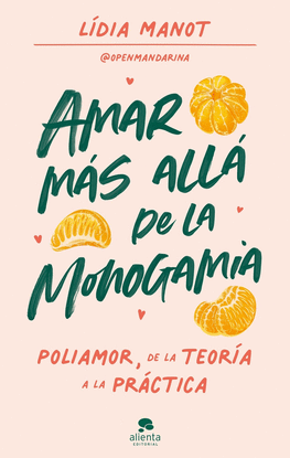 AMAR M�S ALL� DE LA MONOGAMIA