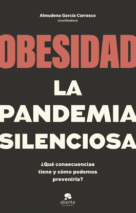OBESIDAD, LA PANDEMIA SILENCIOSA