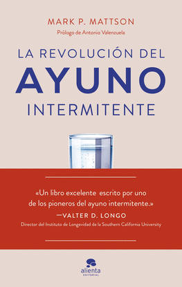 LA REVOLUCI�N DEL AYUNO INTERMITENTE